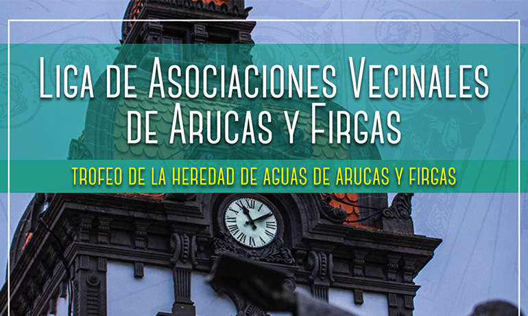 ¡Damos comienzo a La Liga de Asociaciones Vecinales de Arucas y Firgas!
